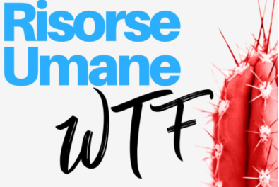 Podcast: Risorse Umane WTF